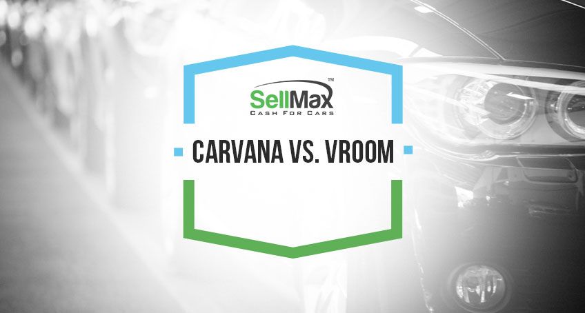 Carvana VS Vroom