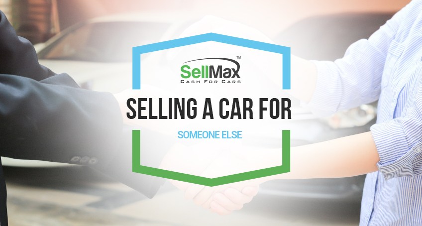 Selling a car for someone else