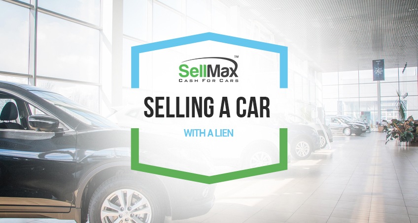 Can i sell a car sale that has a lien on it